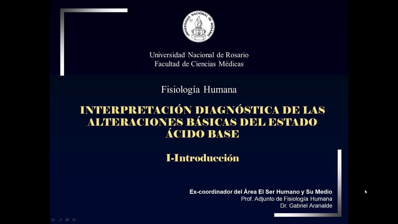 Interpretación diagnóstica de las alteraciones del estado ácido-base. I- Introducción