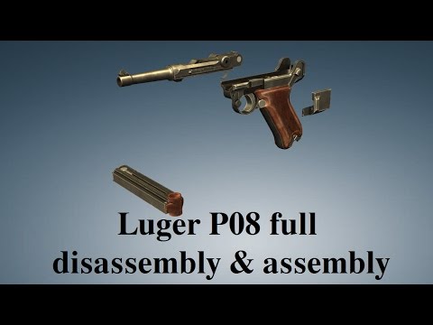 Luger P08: full disassembly & assembly | World of Guns