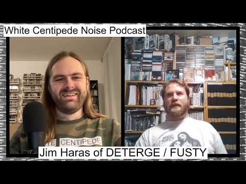 WCN Podcast 41: Jim Haras of DETERGE / LAUREATE / FUSTY - "Noise is more than music"