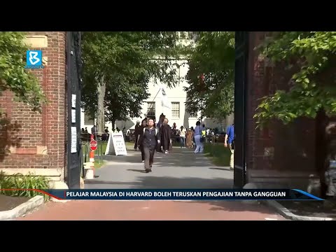 Pelajar Malaysia di Harvard boleh teruskan pengajian tanpa gangguan Pelajar Malaysia di Harvard boleh teruskan pengajian tanpa gangguan