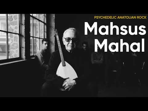 Mahsus Mahal | Psychedelic Anatolian Rock Cover
