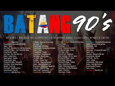 BATANG 90's - TUNOG KALYE - Nostalgia Playlist