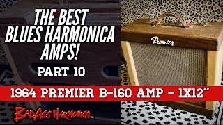 Video thumbnail for Best Blues Harmonica Amps! pt. 10 - 1964 Premier B-160 bass amp 1x12 - Vintage Tube Amp Harp Demo by BadAss Harmonica