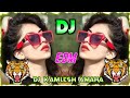 Munda Gora Rang Dekh Ke Deewana Ho Gaya EDM TRANCE Edm Boom Bass Mix Dj Kamlesh Kushwaha Amaha