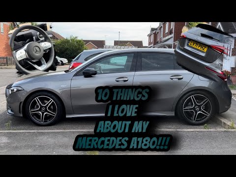 10 THINGS I LOVE ABOUT MY MERCEDES A180!!!