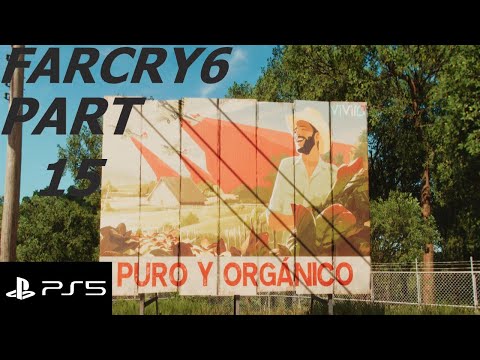 Far Cry® 6 PS5 Walkthrough Gameplay - Part 15 (Full Game) #ps5 #gameplay #walkthrough #farcry6 #xbox