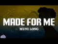 Muni Long Made For Me Lyrics Twin Where Have You Been