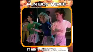 FUN BOY THREE WITH BANANARAMA - IT AIN&#39;T WHAT YOU DO...