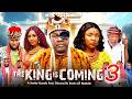THE KING IS COMING PT 3 Sam Dede Ekene Umenwa 2026 Latest Nigerian Nollywood Movie