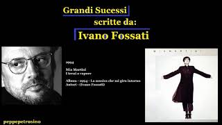 Ivano Fossati - 1994 - Mia Martini - I treni a vapore