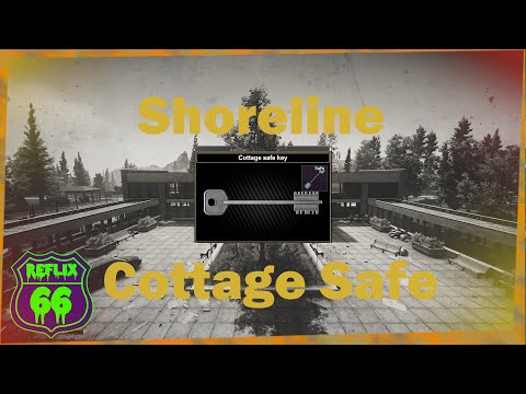 .12 Shoreline Cottage Safe Key Guide - Reflix66 - Escape From Tarkov