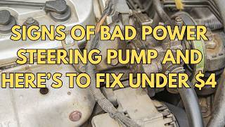 Symptoms of a Bad Power STEERING Pump (With Proven Fixes)