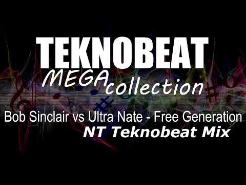 Bob Sinclair vs Ultra Nate - Free Generation (NT Teknobeat Mix)