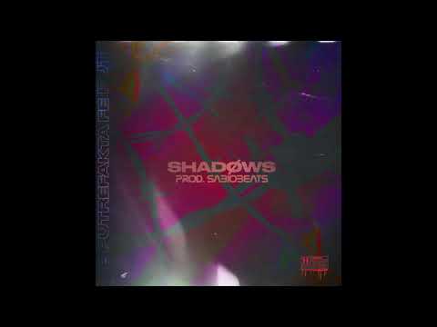 Sabiobeats ft Putrefakta Fé - SHADOWS