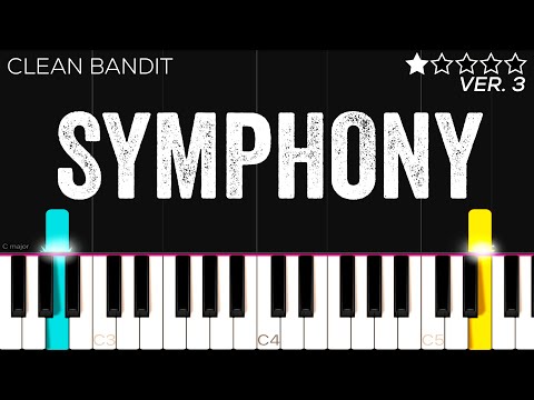 Clean Bandit - Symphony (feat. Zara Larsson) | EASY Piano Tutorial