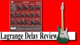 Video thumbnail for Lagrange delay review by Chandler guitar