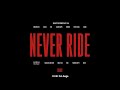 Never Ride Remix - MashBeatz ft Sjava, 25K, LucasRaps, Wordz, Thato Saul, Saudi, Maglera Doe Boy,