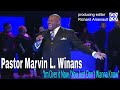 Pastor Marvin Winans sings I'm Over it Now "You ...