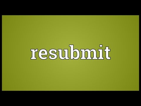 image-How do you use resubmitted in a sentence?