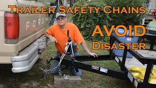 Trailer safety chains, avoid disaster  Quick Tip