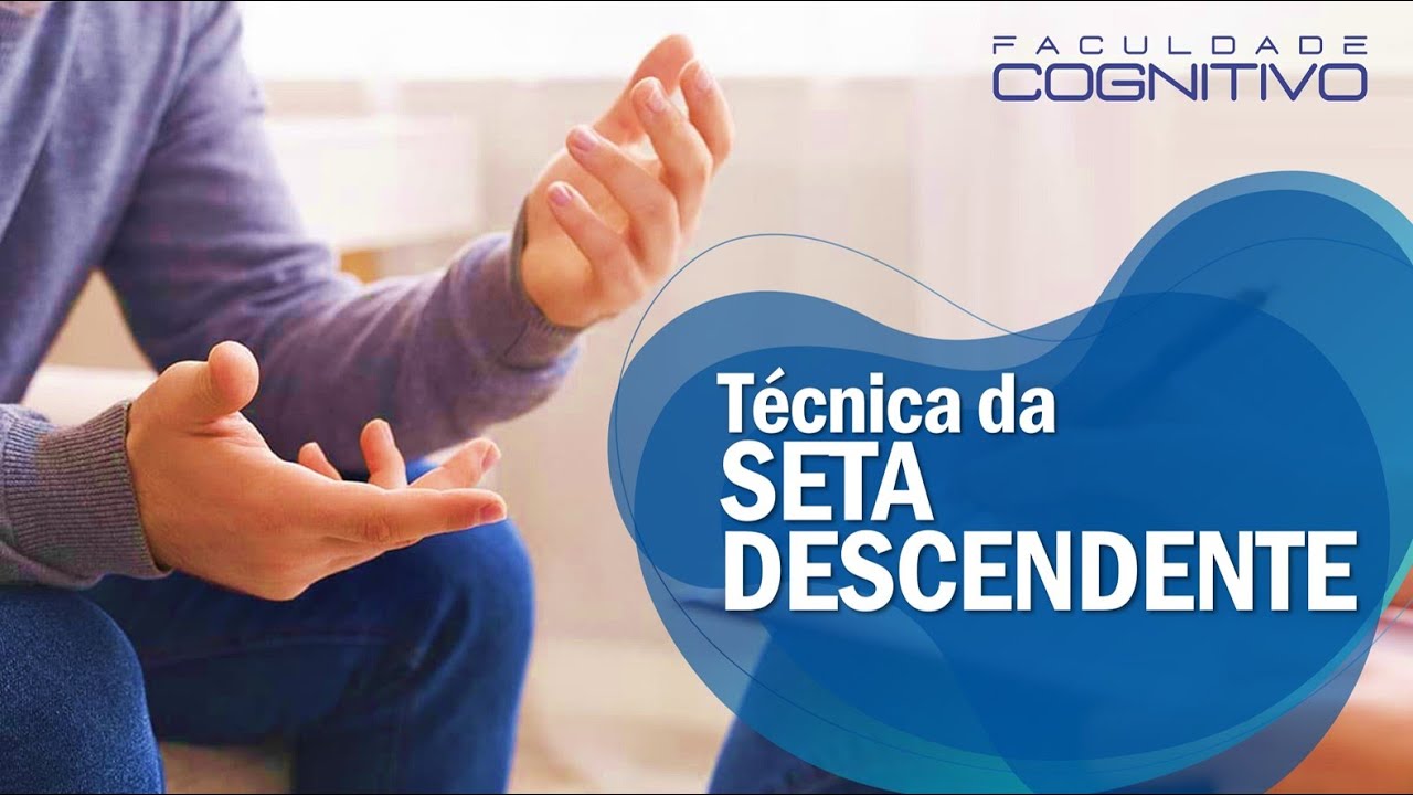 Técnica da Seta Descendente
