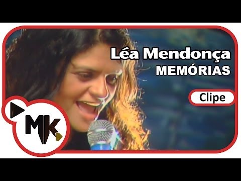 Léa Mendonça - 💭 Memórias (Clipe Oficial MK Music)
