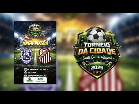 FUTEBOL AO VIVO | TORNEIO DA CIDADE | SEMIFINAL - SANTA CRUZ DOS MILAGRES - PI