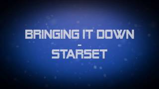 Starset -  Bringing It Down - Lyric Video