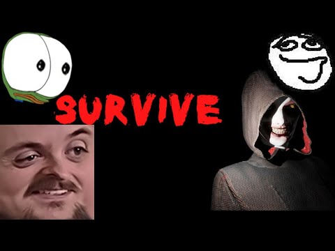 Forsen Plays Survive With Streamsnipers (With Chat)