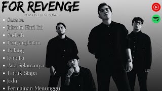 Download lagu FOR REVENGE FULL ALBUM TERBAIK 2026 TANPA IKLAN  mp3