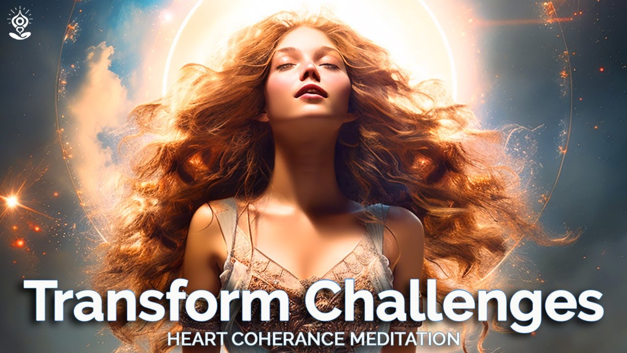 20-Minute Guided Meditation: Heart Coherence & Connection. Transform Challenges Through The Heart.