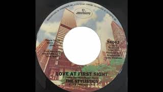 The Stylistics ~ Love At First Sight