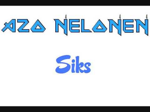 Azo Nelonen - Siks
