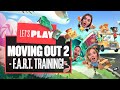 Let's Play Moving Out 2 Gameplay - ON THE JOB F.A.R.T. TRAINING (Sponsored Video)