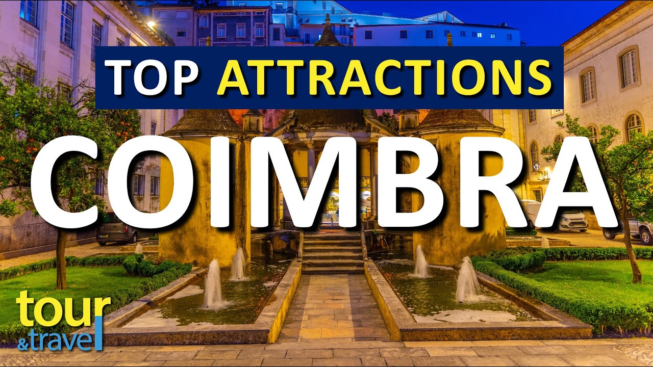 Amazing Things to Do in Coimbra & Top Coimbra Attractions