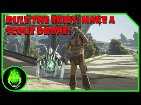 ARK EXTINCTION: HOW TO MAKE A SCOUT DRONE!
