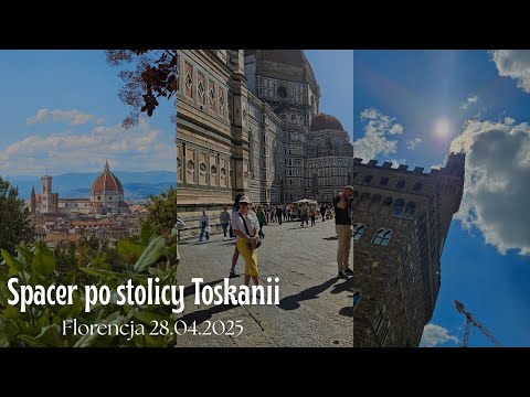 Spacer po stolicy Toskanii - Florencja - trip po Włoszech 🇮🇹 cz. III  || Travel vlog