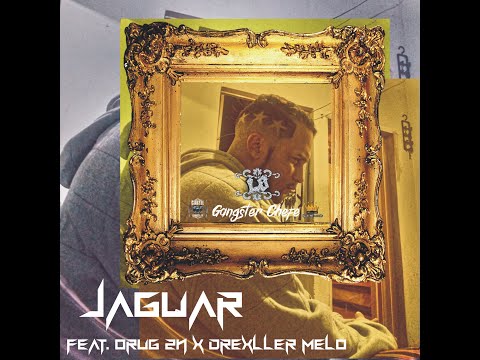 L.O CGPE ft. orug zn x Drexller Melo - Jaguar