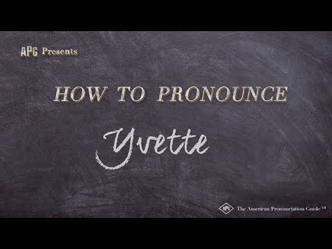 How to Pronounce Yvette (Real Life Examples!)