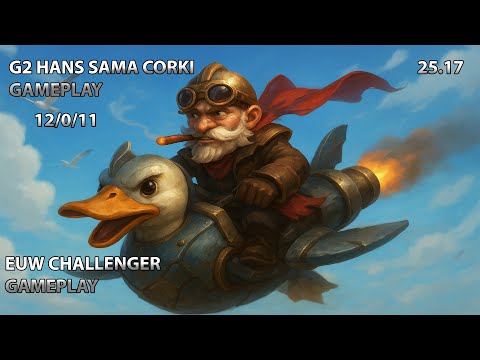 G2 HANS SAMA Corki  | EUW Challenger Gameplay | Corki vs Sivir | Bot Lane ADC  Gameplay | 25.17