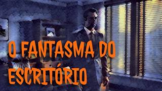 T09E12 - Contos de terror - O fantasma do escritório