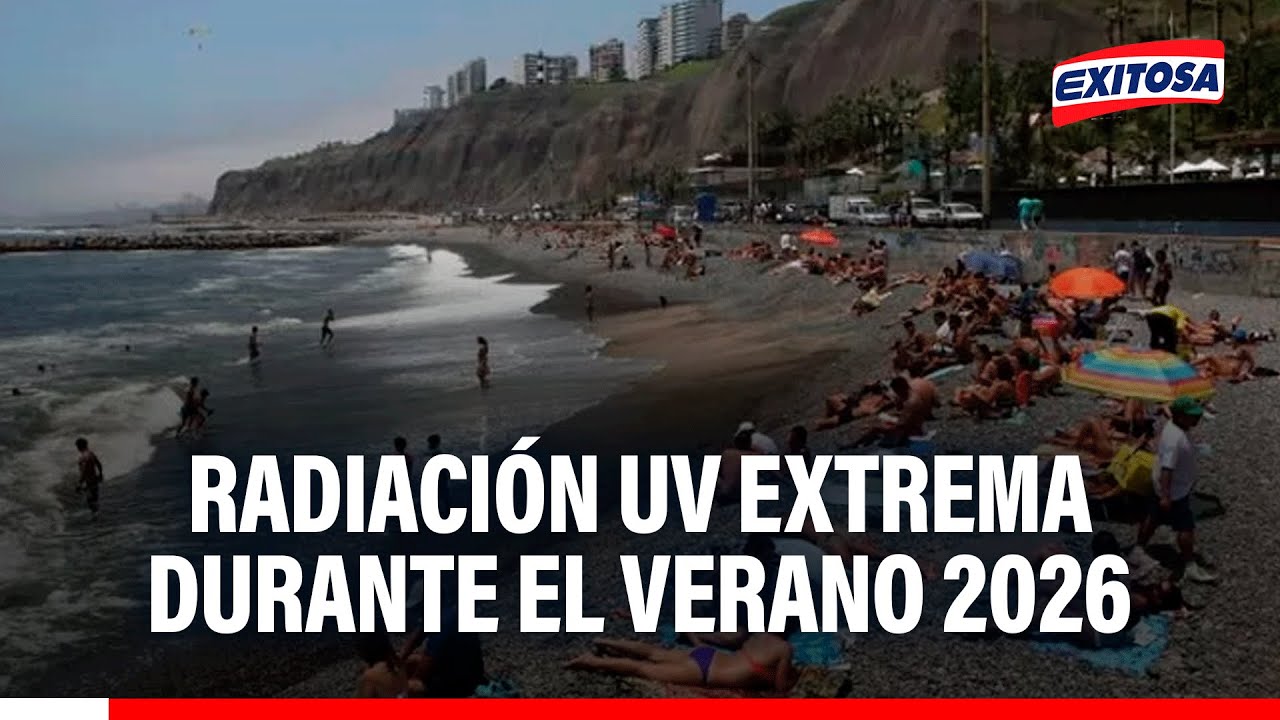 🔴🔵 ¡Atención! Radiación UV tendrá niveles extremadamente altos durante el verano, advierte Senamhi