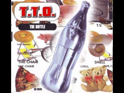 T.T.O. ‎– The Bottle