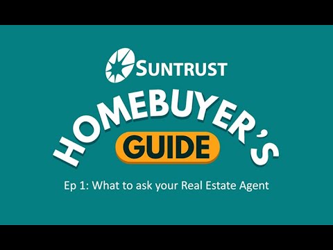 What to ask you Real Estate Agent - Homebuyers Guide Ep. 1