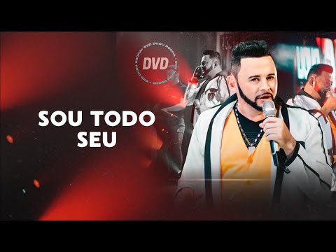 16. Dudu Rocha – SOU TODO SEU (DVD Ao Vivo em Sussuapara)