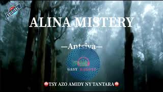 « Alina mistery » Tantara Antsiva Radio ⛔️TSY AZO AMIDY NY TANTARA⛔️ #gasyrakoto