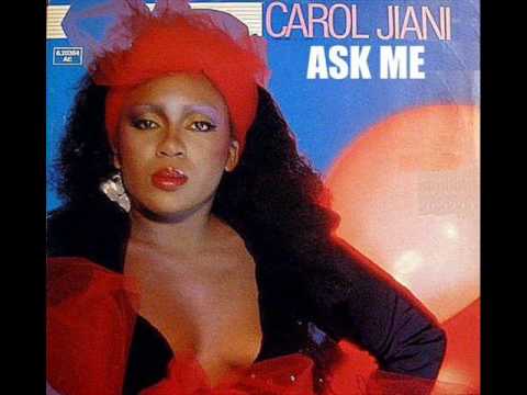 Carol Jiani — Ask Me 1982