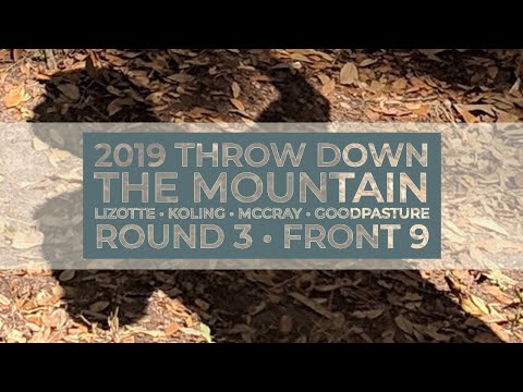 2019 Throw Down The Mountain •R3F9• Simon Lizotte • Jeremy Koling • JohnE McCray • C Goodpasture