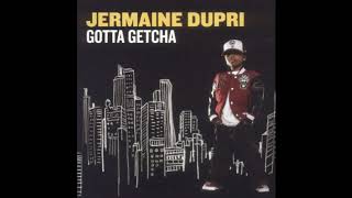 Jermaine Dupri   Gotta Getcha