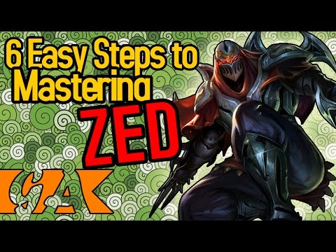 6 Easy Steps To Mastering Zed [GA]